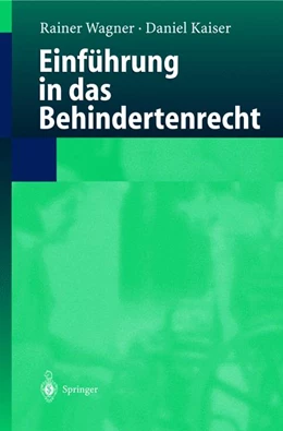 Abbildung von Wagner / Kaiser | Einführung in das Behindertenrecht | 1. Auflage | 2004 | beck-shop.de