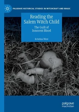 Abbildung von West | Reading the Salem Witch Child | 1. Auflage | 2020 | beck-shop.de