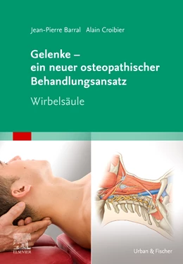 Abbildung von Barral / Croibier | Gelenke – ein neuer osteopathischer Behandlungsansatz | 1. Auflage | 2021 | beck-shop.de