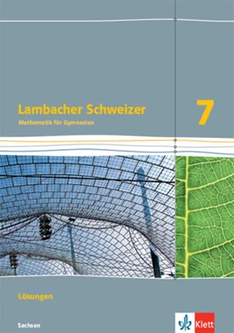 Abbildung von Lambacher Schweizer Mathematik 7. Lösungen Klasse 7. Ausgabe Sachsen | 1. Auflage | 2021 | beck-shop.de