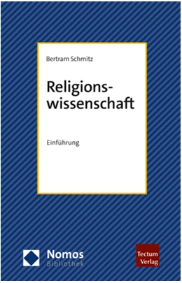 Abbildung von Schmitz | Religionswissenschaft | 1. Auflage | 2021 | beck-shop.de