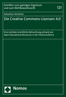 Abbildung von Horlacher | Die Creative Commons-Lizenzen 4.0 | 1. Auflage | 2021 | beck-shop.de