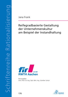 Abbildung von Frank | Reifegradbasierte Gestaltung der Unternehmenskultur am Beispiel der Instandhaltung | 1. Auflage | 2021 | beck-shop.de