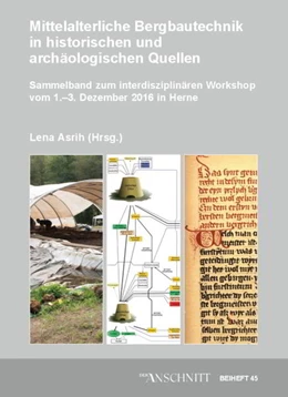 Abbildung von Asrih | Mittelalterliche Bergbautechnik in historischen und archäologischen Quellen | 1. Auflage | 2020 | beck-shop.de