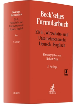 Abbildung von Beck'sches Formularbuch Zivil-, Wirtschafts- und Unternehmensrecht: Deutsch-Englisch | 5. Auflage | 2022 | beck-shop.de