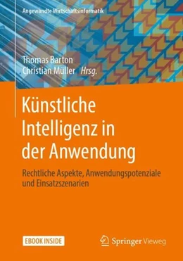 Abbildung von Barton / Müller | Künstliche Intelligenz in der Anwendung | 1. Auflage | 2021 | beck-shop.de