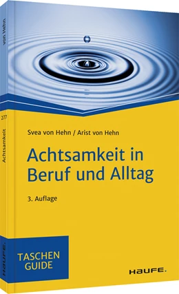 Abbildung von Hehn | Achtsamkeit in Beruf und Alltag | 3. Auflage | 2021 | beck-shop.de