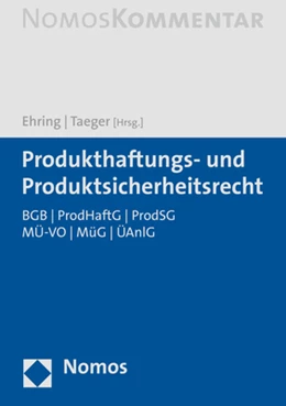 Abbildung von Ehring / Taeger (Hrsg.) | Produkthaftungs- und Produktsicherheitsrecht | 1. Auflage | 2022 | beck-shop.de