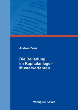 Abbildung von Zorn | Die Beiladung im Kapitalanleger-Musterverfahren | 1. Auflage | 2021 | 33 | beck-shop.de