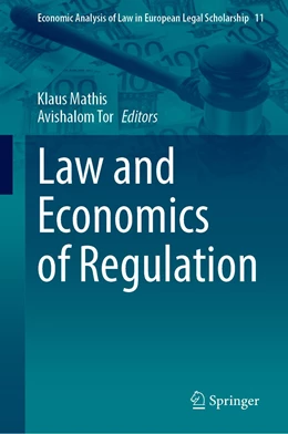 Abbildung von Mathis / Tor | Law and Economics of Regulation | 1. Auflage | 2021 | 11 | beck-shop.de