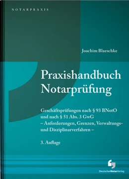 Abbildung von Blaeschke | Praxishandbuch Notarprüfung | 3. Auflage | 2021 | beck-shop.de