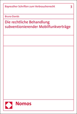 Abbildung von Davids | Die rechtliche Behandlung subventionierender Mobilfunkverträge | 1. Auflage | 2021 | beck-shop.de