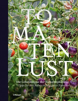 Abbildung von Studer | Tomatenlust | 2. Auflage | 2021 | beck-shop.de