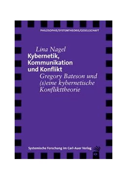 Abbildung von Nagel | Kybernetik, Kommunikation und Konflikt | 1. Auflage | 2021 | beck-shop.de