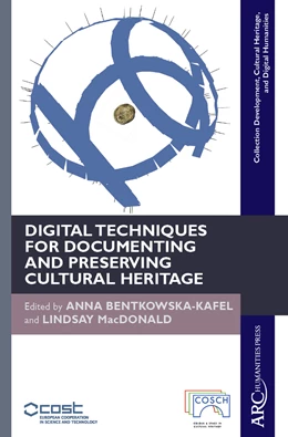 Abbildung von Bentkowska-Kafel / MacDonald | Digital Techniques for Documenting and Preserving Cultural Heritage | 1. Auflage | 2018 | beck-shop.de