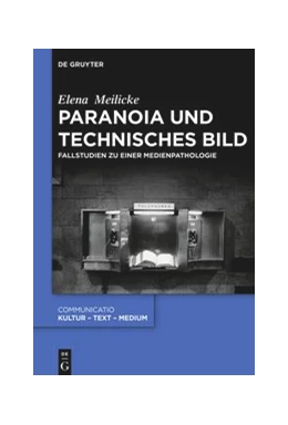 Abbildung von Meilicke | Paranoia und technisches Bild | 1. Auflage | 2021 | beck-shop.de