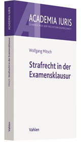 Abbildung von Mitsch | Strafrecht in der Examensklausur | 2022 | beck-shop.de
