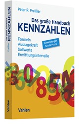 Abbildung von Preißler | Das große Handbuch Kennzahlen - Formeln, Aussagekraft, Sollwerte, Ermittlungsintervalle | 2022 | beck-shop.de