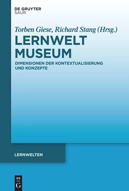 Abbildung von Giese / Stang | Lernwelt Museum | 1. Auflage | 2021 | beck-shop.de