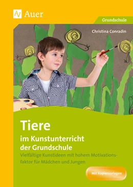 Abbildung von Conradin | Tiere im Kunstunterricht der Grundschule | 1. Auflage | 2021 | beck-shop.de