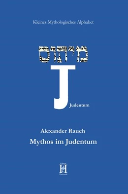Abbildung von Rauch | Mythos im Judentum | 1. Auflage | 2021 | beck-shop.de