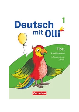 Abbildung von Deutsch mit Olli Erstlesen. 1. Schuljahr - Schreiblehrgang Schulausgangsschrift | 1. Auflage | 2021 | beck-shop.de