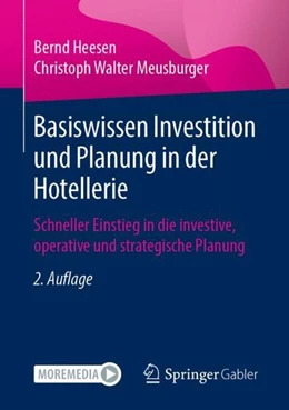 Abbildung von Heesen / Meusburger | Basiswissen Investition und Planung in der Hotellerie | 2. Auflage | 2021 | beck-shop.de