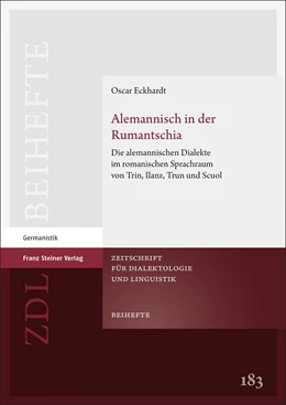 Abbildung von Eckhardt | Alemannisch in der Rumantschia | 1. Auflage | 2021 | beck-shop.de
