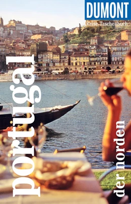Abbildung von Strohmaier | DuMont Reise-Taschenbuch Reiseführer Portugal - der Norden | 1. Auflage | 2021 | beck-shop.de