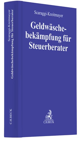 Abbildung von Scaraggi-Kreitmayer | Geldwäschebekämpfung für Steuerberater | 1. Auflage | 2023 | beck-shop.de