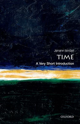 Abbildung von Ismael | Time: A Very Short Introduction | 1. Auflage | 2021 | beck-shop.de