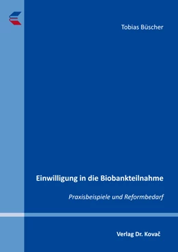 Abbildung von Büscher | Einwilligung in die Biobankteilnahme | 1. Auflage | 2021 | 63 | beck-shop.de
