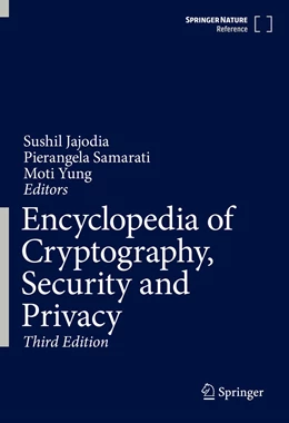 Abbildung von Jajodia / Samarati | Encyclopedia of Cryptography, Security and Privacy | 3. Auflage | 2024 | beck-shop.de