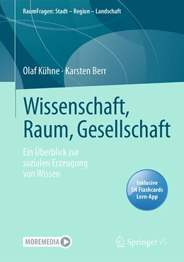 Abbildung von Kühne / Berr | Wissenschaft, Raum, Gesellschaft | 1. Auflage | 2021 | beck-shop.de