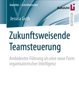 Abbildung von Guth | Zukunftsweisende Teamsteuerung | 1. Auflage | 2021 | 151 | beck-shop.de