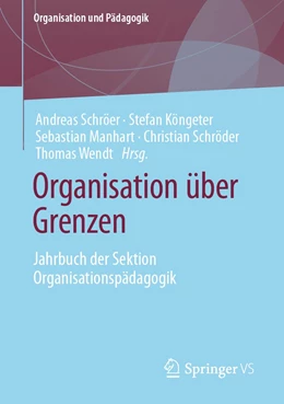 Abbildung von Schröer / Köngeter | Organisation über Grenzen | 1. Auflage | 2021 | 29 | beck-shop.de