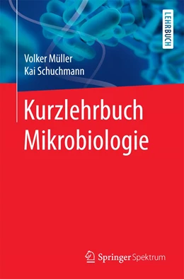 Abbildung von Müller | Kurzlehrbuch Mikrobiologie | 1. Auflage | 2024 | beck-shop.de