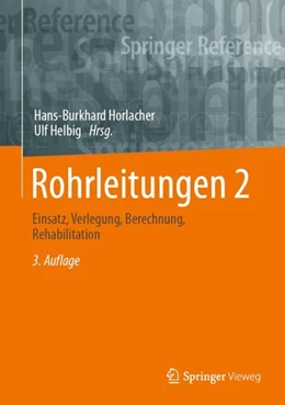 Abbildung von Horlacher / Helbig | Rohrleitungen 2 | 3. Auflage | 2023 | beck-shop.de