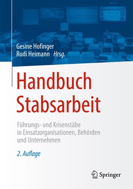 Abbildung von Hofinger / Heimann | Handbuch Stabsarbeit | 2. Auflage | 2022 | beck-shop.de