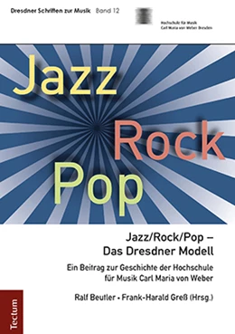 Abbildung von Beutler / Greß | Jazz/Rock/Pop - Das Dresdner Modell | 1. Auflage | 2021 | beck-shop.de