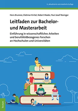 Abbildung von Resinger / Knitel | Leitfaden zur Bachelor- und Masterarbeit | 4. Auflage | 2021 | beck-shop.de
