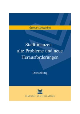 Abbildung von Schwarting | Stadtfinanzen - alte Probleme und neue Herausforderungen | 1. Auflage | 2021 | beck-shop.de