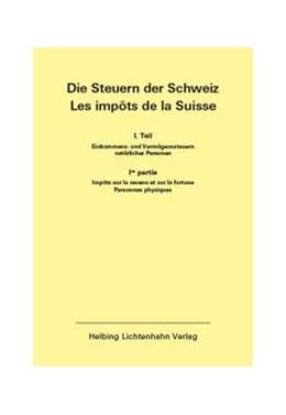 Abbildung von Helbing & Lichtenhahn Verlag | Die Steuern der Schweiz: Teil I EL 155 | 1. Auflage | 2021 | 155 | beck-shop.de