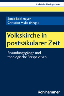 Abbildung von Beckmayer / Mulia | Volkskirche in postsäkularer Zeit | 1. Auflage | 2021 | beck-shop.de