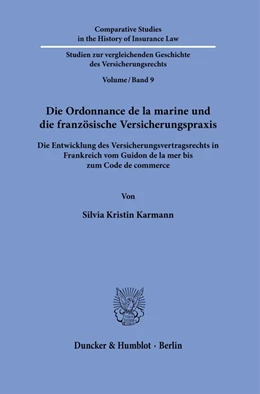 Abbildung von Karmann | Die Ordonnance de la marine und die französische Versicherungspraxis. | 1. Auflage | 2021 | 9 | beck-shop.de