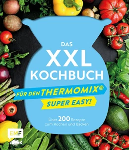 Abbildung von Schmelich | Das XXL-Kochbuch mit Rezepten für den Thermomix - Supereasy | 1. Auflage | 2021 | beck-shop.de
