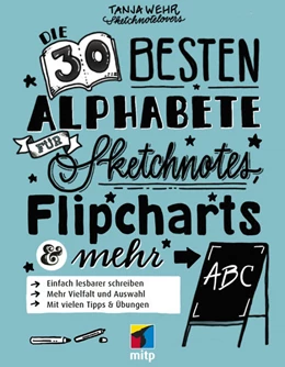 Abbildung von Wehr | Die 30 besten Alphabete für Sketchnotes, Flipcharts & mehr | 1. Auflage | 2023 | beck-shop.de