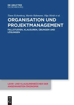 Abbildung von Eichenberg / Hahmann | Organisation und Projektmanagement | 1. Auflage | 2021 | beck-shop.de