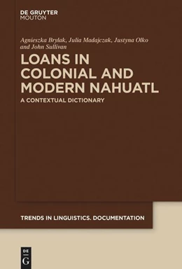 Abbildung von Brylak / Madajczak | Loans in Colonial and Modern Nahuatl | 1. Auflage | 2020 | beck-shop.de