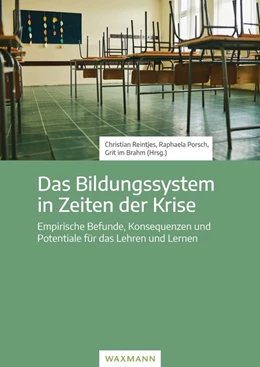 Abbildung von Reintjes / Porsch | Das Bildungssystem in Zeiten der Krise | 1. Auflage | 2021 | beck-shop.de